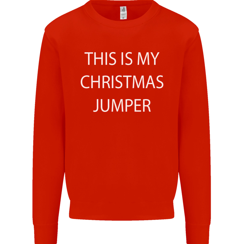 This Is My Christmas Jumper Funny Xmas Mens Sweatshirt Jumper Bright Red