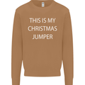 This Is My Christmas Jumper Funny Xmas Mens Sweatshirt Jumper Caramel Latte