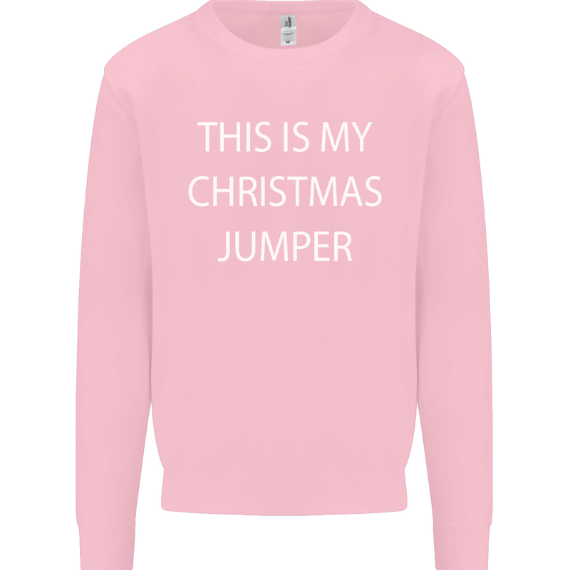 This Is My Christmas Jumper Funny Xmas Mens Sweatshirt Jumper Light Pink