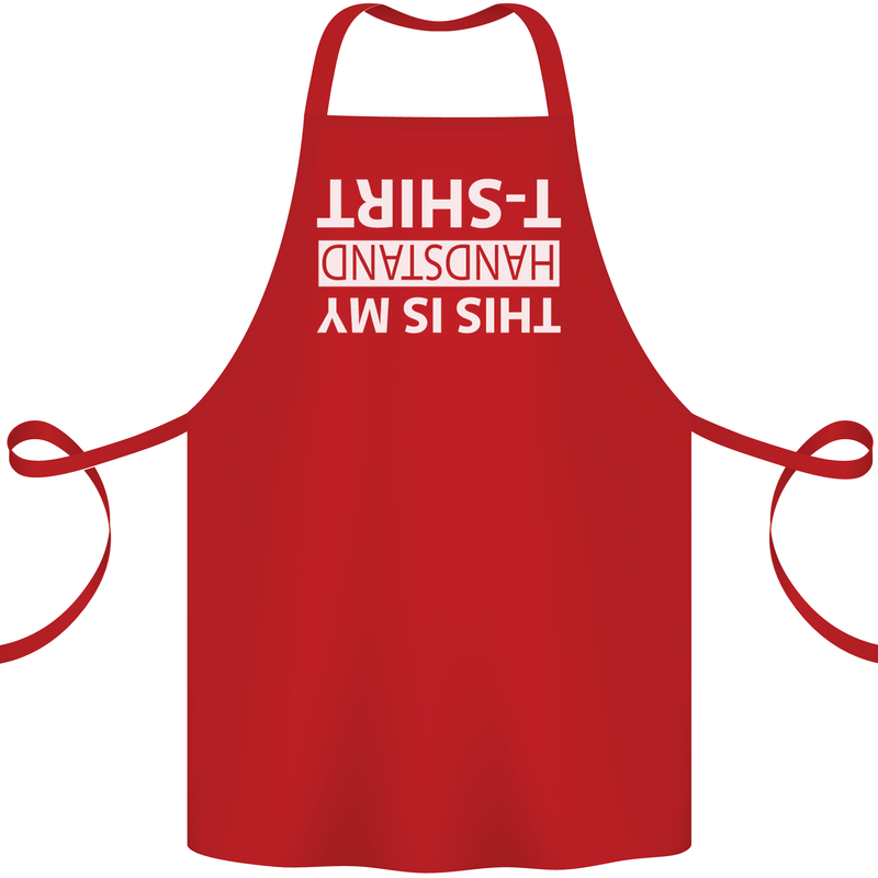 This Is My Handstand T-Shirt Gymnastics Cotton Apron 100% Organic Red