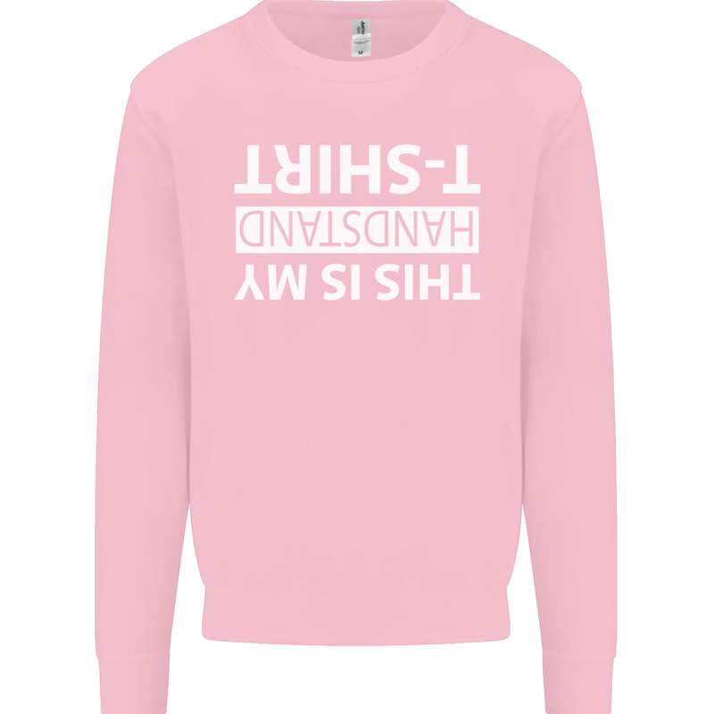 This Is My Handstand T-Shirt Gymnastics Kids Sweatshirt Jumper Light Pink