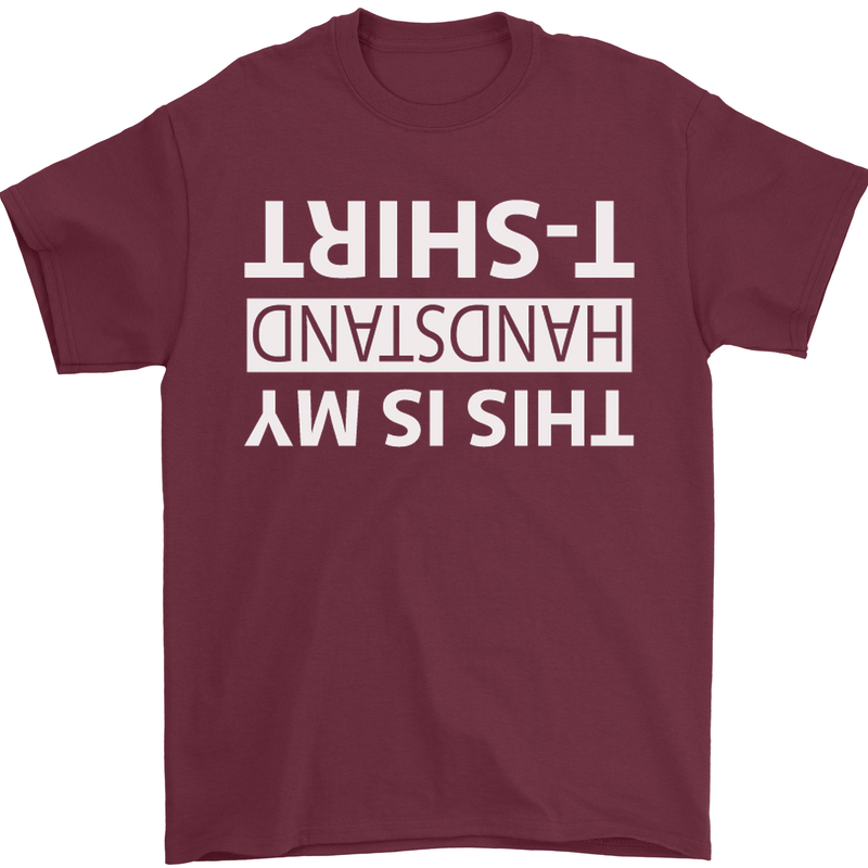 This Is My Handstand T-Shirt Gymnastics Mens T-Shirt Cotton Gildan Maroon