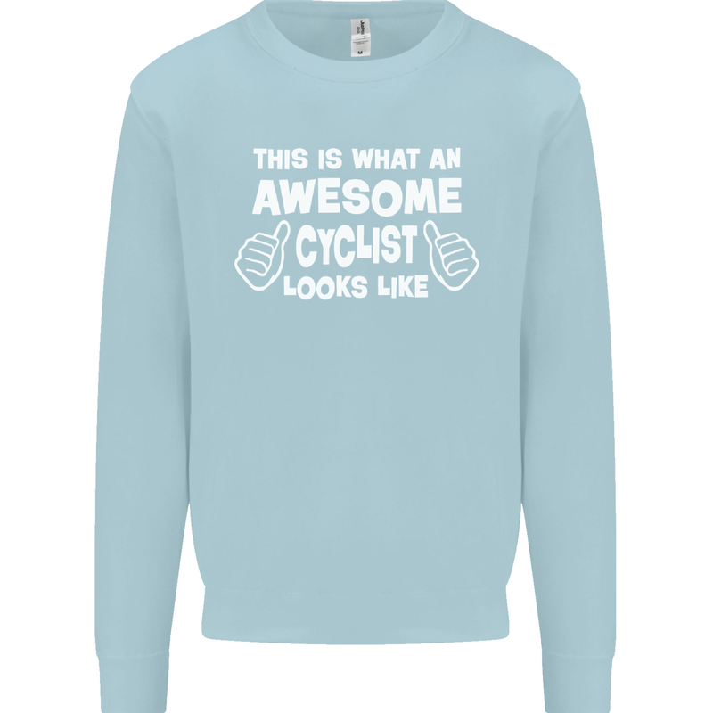 This Is What An Awesome Cyclist Cyclist Kids Sweatshirt Jumper Light Blue