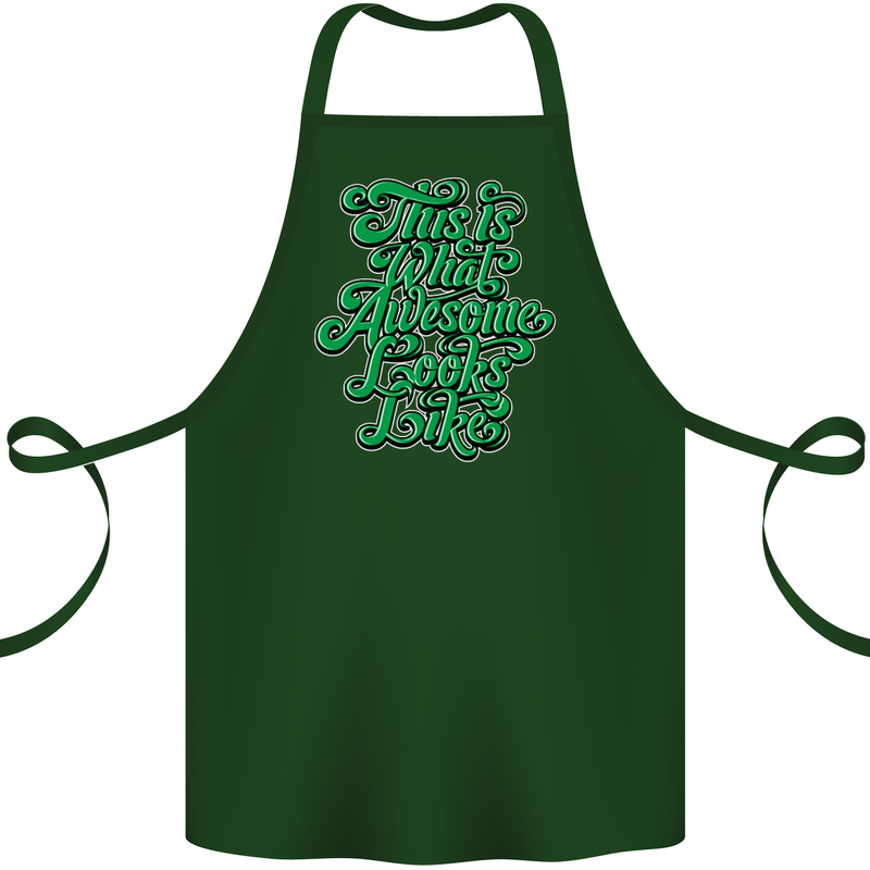 This Is What Awesome Looks Like Funny Cotton Apron 100% Organic Forest Green
