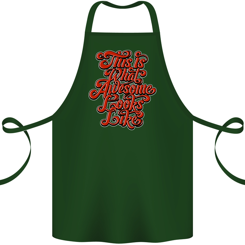 This Is What Awesome Looks Like Funny Cotton Apron 100% Organic Forest Green