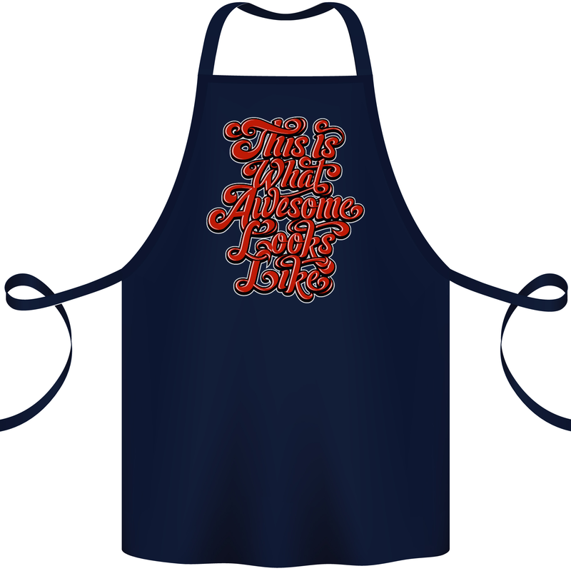 This Is What Awesome Looks Like Funny Cotton Apron 100% Organic Navy Blue