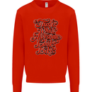 This Is What Awesome Looks Like Funny Kids Sweatshirt Jumper Bright Red