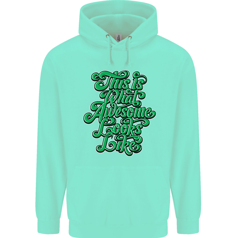 This Is What Awesome Looks Like Funny Mens 80% Cotton Hoodie Peppermint