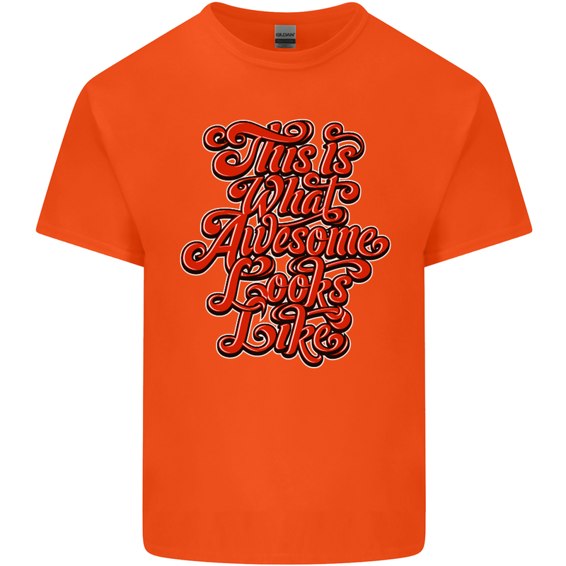 This Is What Awesome Looks Like Funny Mens Cotton T-Shirt Tee Top Orange