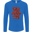 This Is What Awesome Looks Like Funny Mens Long Sleeve T-Shirt Royal Blue