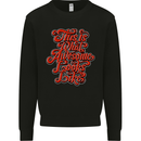 This Is What Awesome Looks Like Funny Mens Sweatshirt Jumper Black