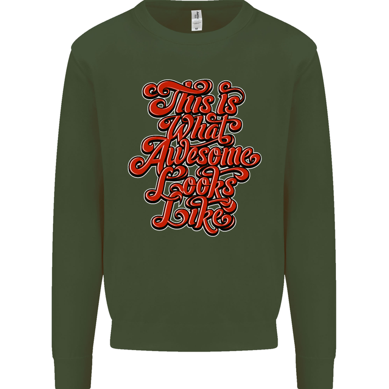 This Is What Awesome Looks Like Funny Mens Sweatshirt Jumper Forest Green