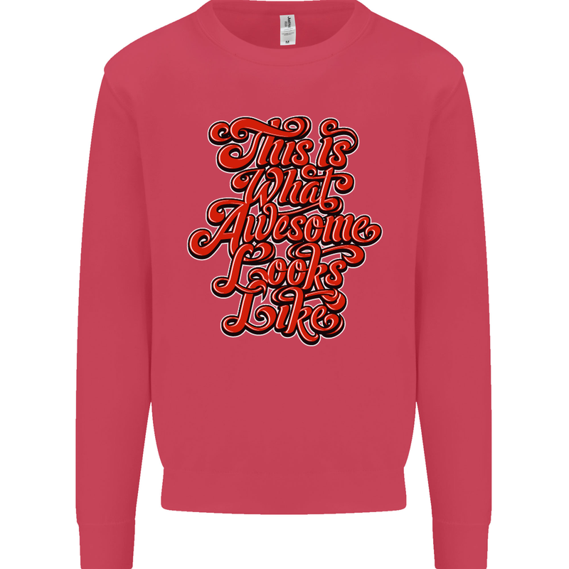 This Is What Awesome Looks Like Funny Mens Sweatshirt Jumper Heliconia
