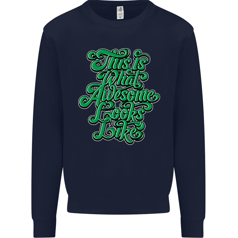 This Is What Awesome Looks Like Funny Mens Sweatshirt Jumper Navy Blue