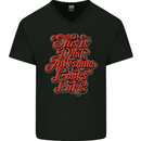 This Is What Awesome Looks Like Funny Mens V-Neck Cotton T-Shirt Black
