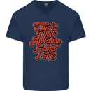 This Is What Awesome Looks Like Funny Mens V-Neck Cotton T-Shirt Navy Blue