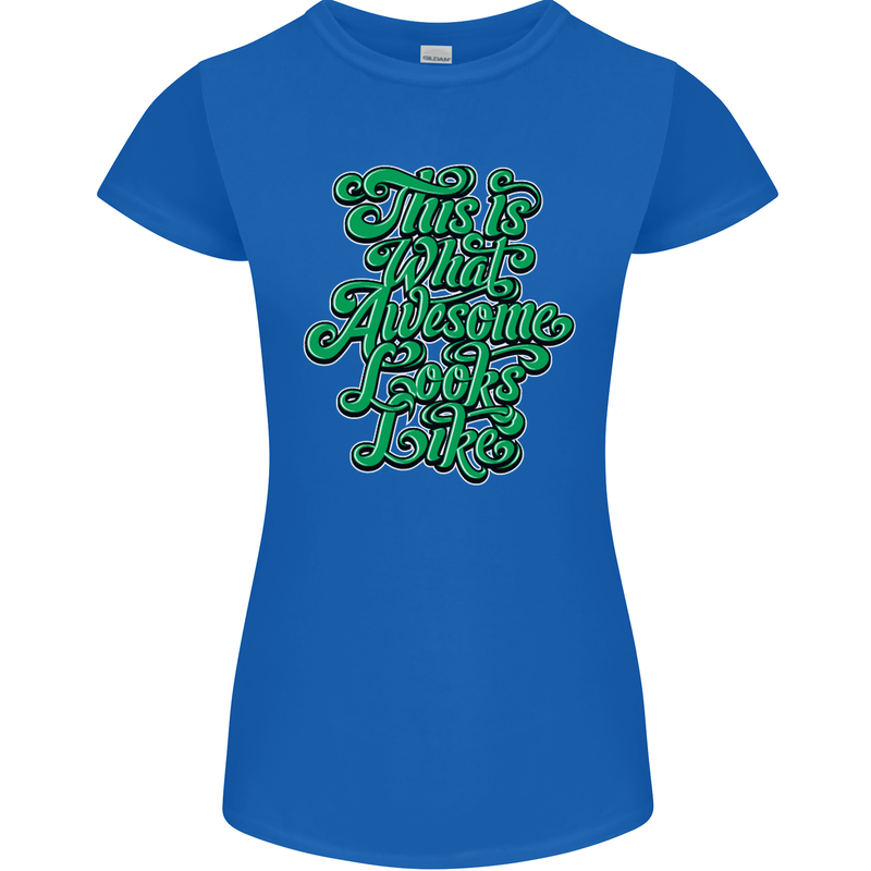 This Is What Awesome Looks Like Funny Womens Petite Cut T-Shirt Royal Blue