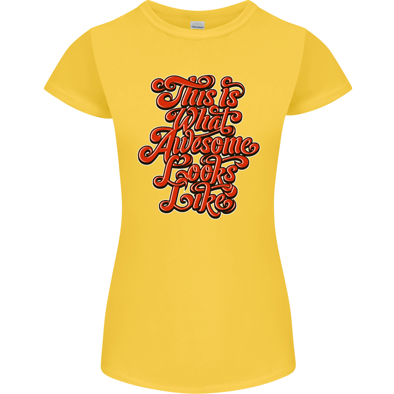 This Is What Awesome Looks Like Funny Womens Petite Cut T-Shirt Yellow