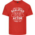 This Is What a Qualified Actor Looks Like Mens Cotton T-Shirt Tee Top Red