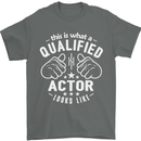 This Is What a Qualified Actor Looks Like Mens T-Shirt Cotton Gildan Charcoal
