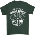 This Is What a Qualified Actor Looks Like Mens T-Shirt Cotton Gildan Forest Green
