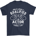 This Is What a Qualified Actor Looks Like Mens T-Shirt Cotton Gildan Navy Blue