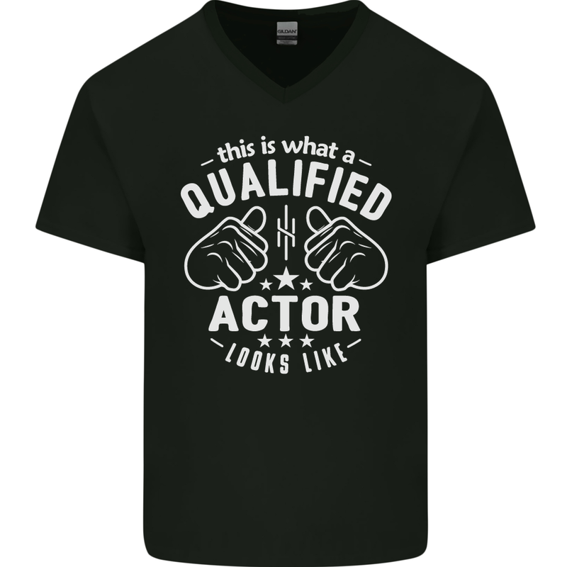 This Is What a Qualified Actor Looks Like Mens V-Neck Cotton T-Shirt Black