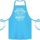 This Is What a Qualified Architect Looks Like Cotton Apron 100% Organic Turquoise