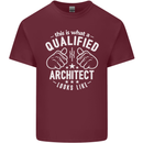 This Is What a Qualified Architect Looks Like Mens Cotton T-Shirt Tee Top Maroon