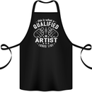 This Is What a Qualified Artist Looks Like Cotton Apron 100% Organic Black