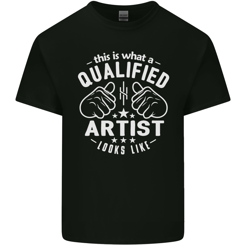 This Is What a Qualified Artist Looks Like Mens Cotton T-Shirt Tee Top Black