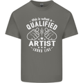 This Is What a Qualified Artist Looks Like Mens Cotton T-Shirt Tee Top Charcoal