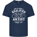 This Is What a Qualified Artist Looks Like Mens Cotton T-Shirt Tee Top Navy Blue