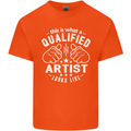 This Is What a Qualified Artist Looks Like Mens Cotton T-Shirt Tee Top Orange