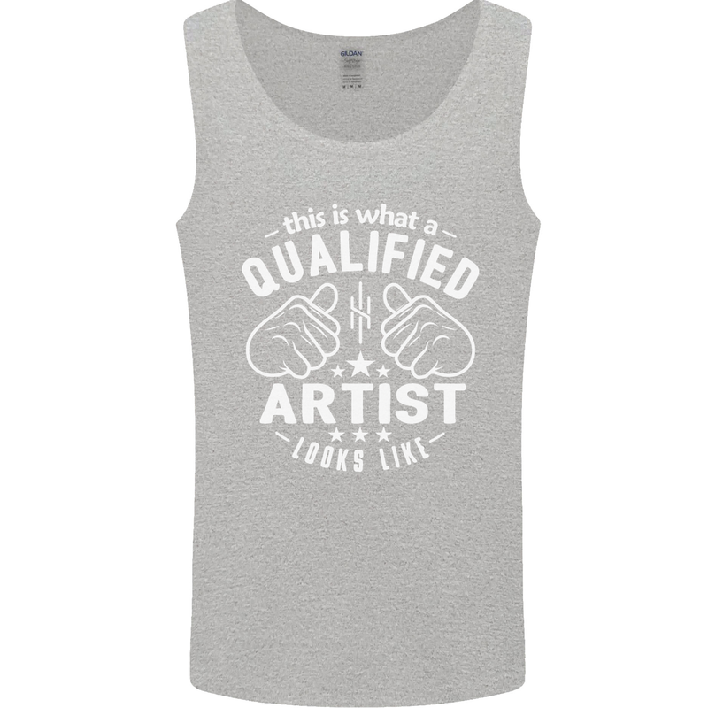 This Is What a Qualified Artist Looks Like Mens Vest Tank Top Sports Grey