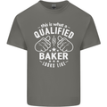 This Is What a Qualified Baker Looks Like Mens Cotton T-Shirt Tee Top Charcoal