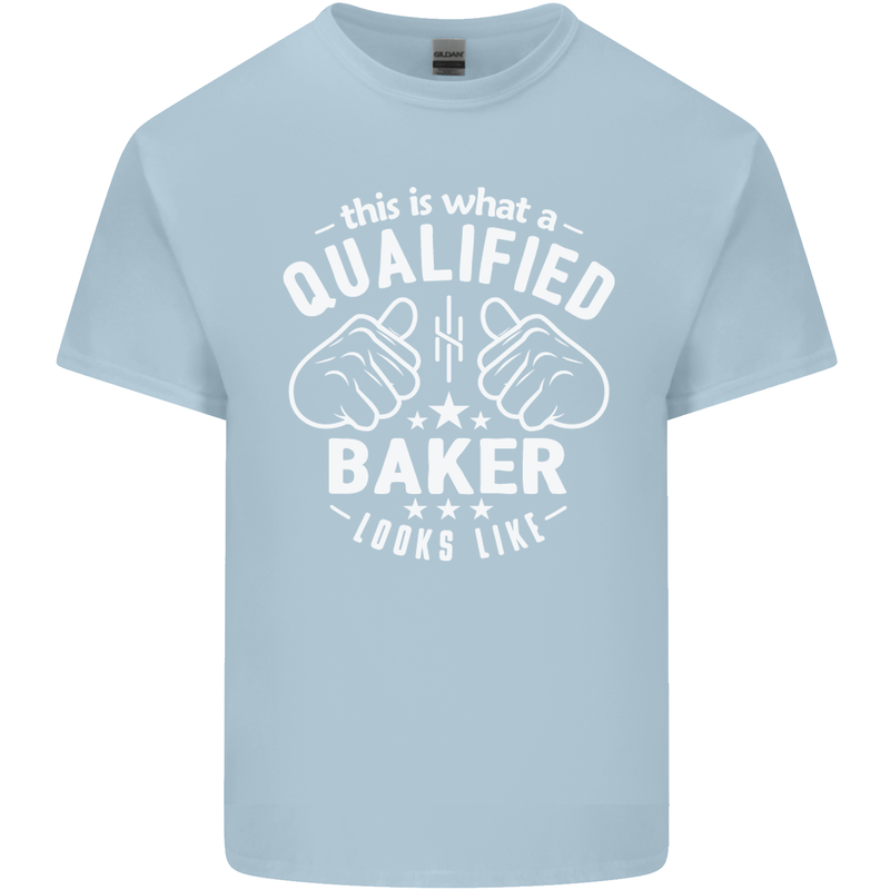 This Is What a Qualified Baker Looks Like Mens Cotton T-Shirt Tee Top Light Blue