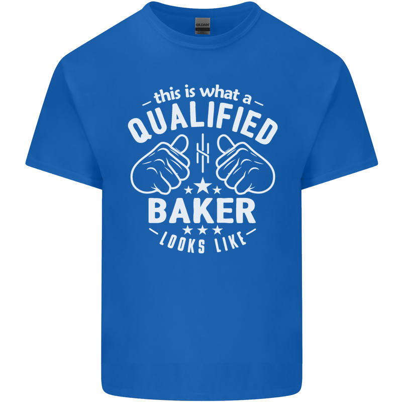 This Is What a Qualified Baker Looks Like Mens Cotton T-Shirt Tee Top Royal Blue