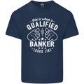 This Is What a Qualified Banker Looks Like Mens Cotton T-Shirt Tee Top Navy Blue