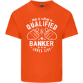 This Is What a Qualified Banker Looks Like Mens Cotton T-Shirt Tee Top Orange