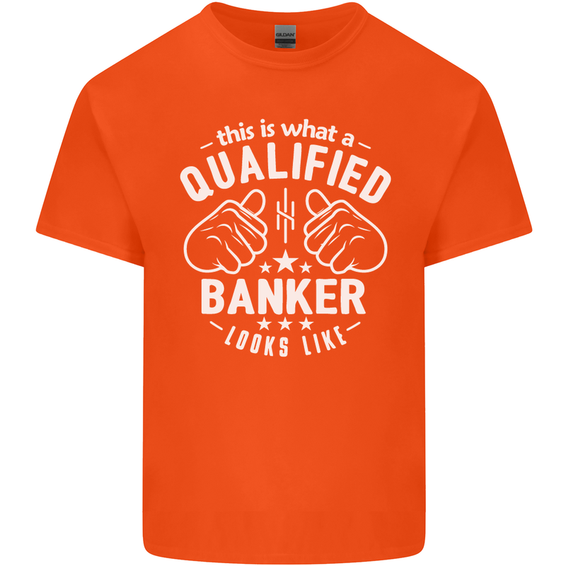 This Is What a Qualified Banker Looks Like Mens Cotton T-Shirt Tee Top Orange
