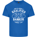 This Is What a Qualified Banker Looks Like Mens Cotton T-Shirt Tee Top Royal Blue