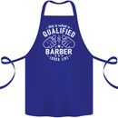 This Is What a Qualified Barber Looks Like Cotton Apron 100% Organic Royal Blue
