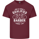 This Is What a Qualified Barber Looks Like Mens Cotton T-Shirt Tee Top Maroon