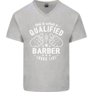 This Is What a Qualified Barber Looks Like Mens V-Neck Cotton T-Shirt Sports Grey