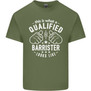 This Is What a Qualified Barrister Looks Like Mens Cotton T-Shirt Tee Top Military Green