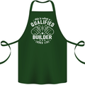 This Is What a Qualified Builder Looks Like Cotton Apron 100% Organic Forest Green