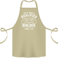 This Is What a Qualified Builder Looks Like Cotton Apron 100% Organic Khaki