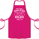 This Is What a Qualified Builder Looks Like Cotton Apron 100% Organic Pink