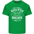 This Is What a Qualified Builder Looks Like Mens Cotton T-Shirt Tee Top Irish Green